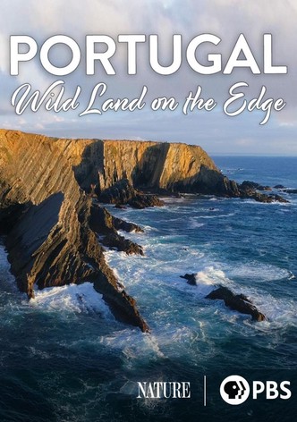 Portugal: Wild Land on the Edge