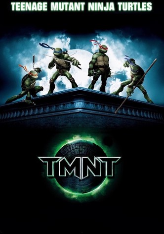 TMNT – Teenage Mutant Ninja Turtles