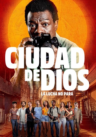 Ciudad de Dios: La lucha sigue