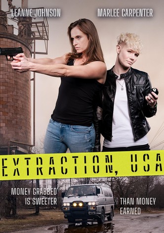 Extraction, USA