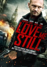 Love Me Still