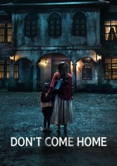 Don't Come Home - Séria 1