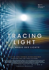 Tracing Light - Die Magie des Lichts