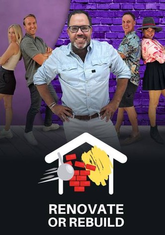 Renovate or Rebuild
