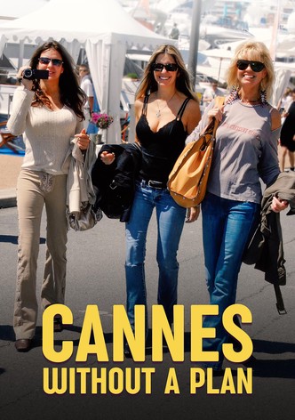 Cannes Without A Plan