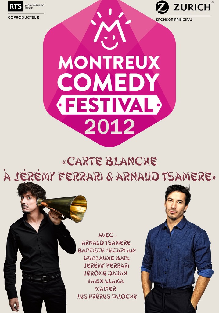 Montreux Comedy Festival 2012 - Carte blanche à Jérémy Ferrari & Arnaud Tsamere