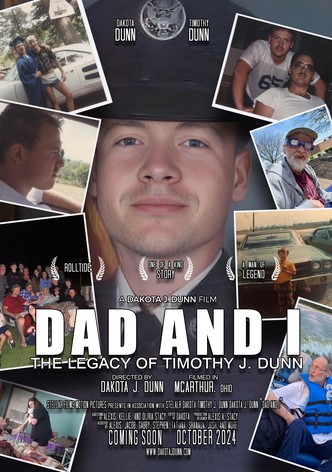 Dad and I: The Legacy of Timothy J. Dunn
