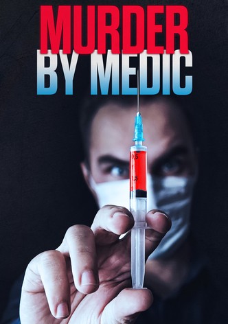 Murder by Medic - Season 1