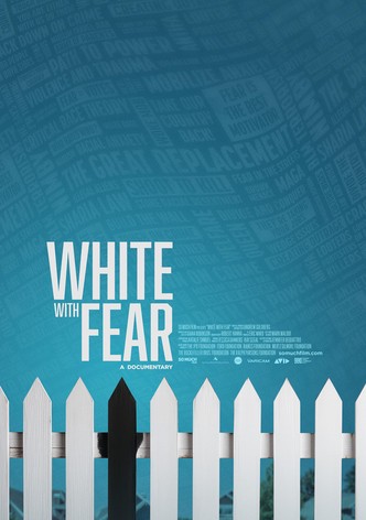 White with Fear