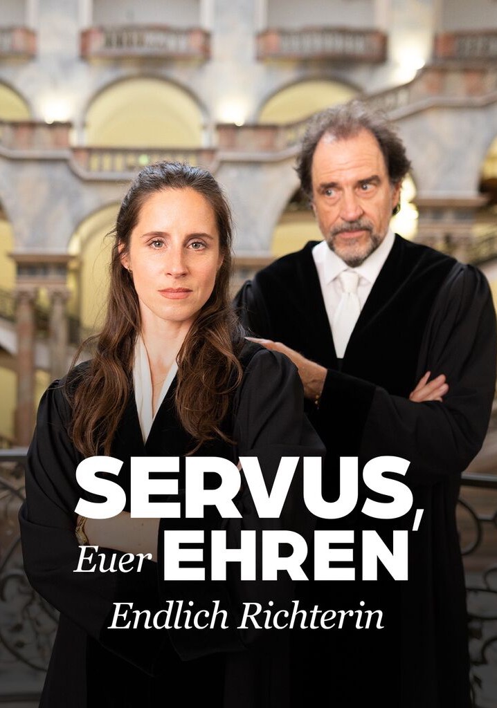 Servus, Euer Ehren - Endlich Richterin