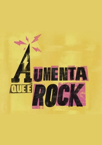 Aumenta que é Rock