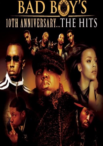 Bad Boy's 10th Anniversary... The Hits