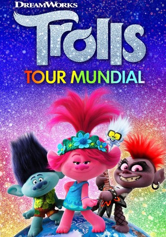 Trolls - Tour Mundial