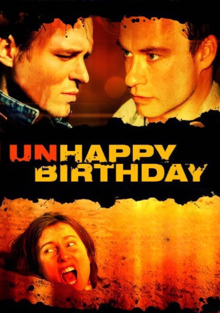 Unhappy Birthday
