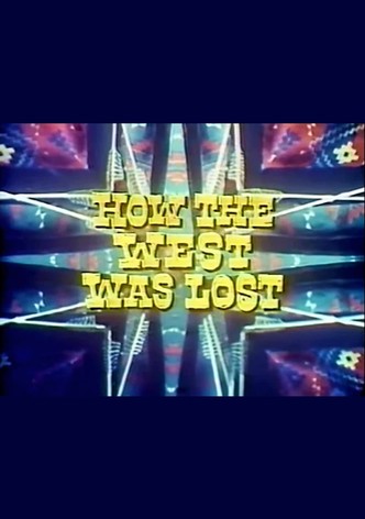 How the West Was Lost