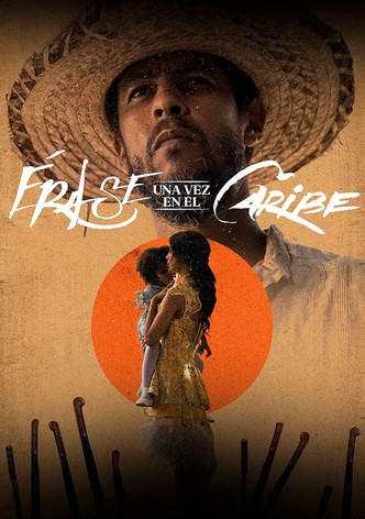 Once Upon a Time in the Caribbean