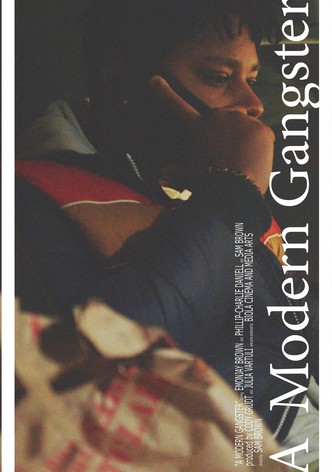 A Modern Gangster