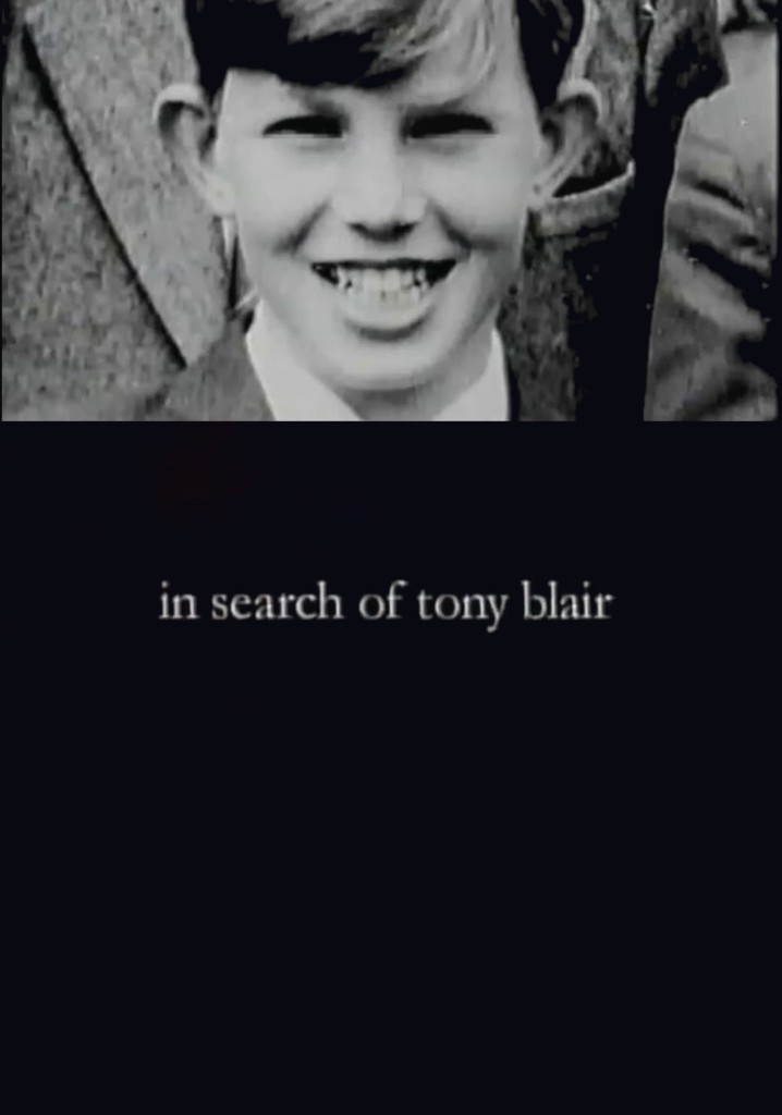 In Search of Tony Blair