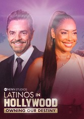 Latinos in Hollywood: Owning Our Destiny