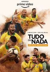 Tudo ou nada: Seleçao Brasileira