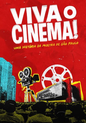 Viva o Cinema! - Uma História da Mostra de SP