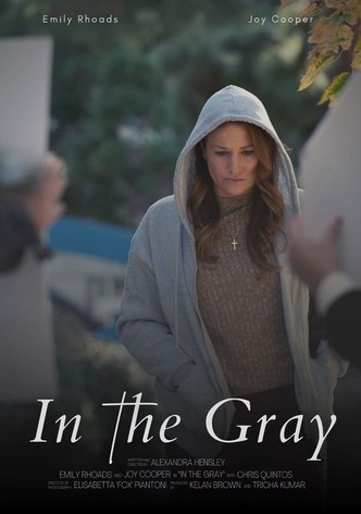 In the Gray