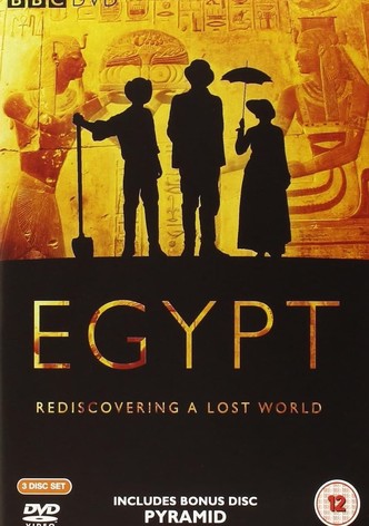 Egypt: Rediscovering a Lost World