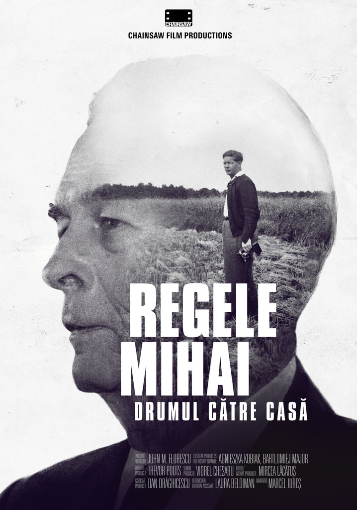 Regele Mihai: Drumul catre casa