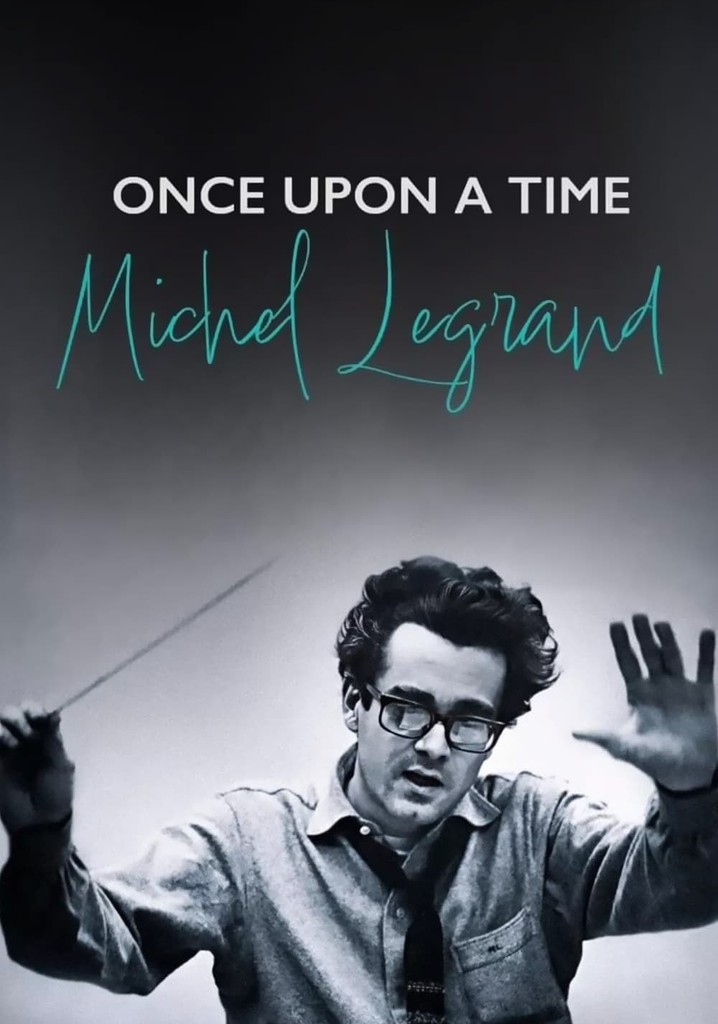 Once Upon a Time Michel Legrand