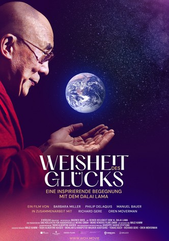 Weisheit des Glücks - Eine inspirierende Begegnung mit dem Dalai Lama