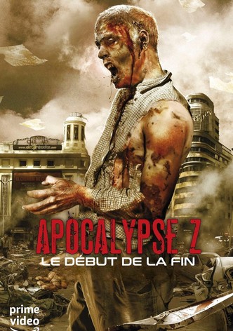 Apocalypse Z: Le début de la fin