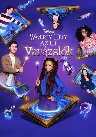 Waverly hely: Az új varázslók
