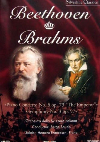 Beethoven & Brahms: Piano Concerto No. 5 Op. 73, Symphony No. 3 Op. 90