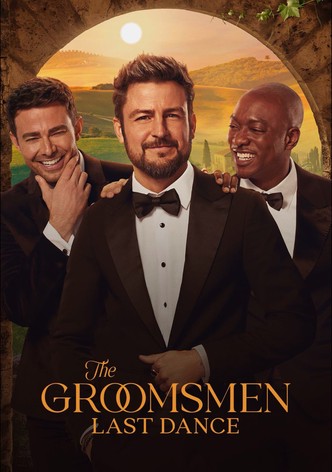 The Groomsmen: Last Dance