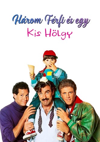 Három férfi és egy kis hölgy