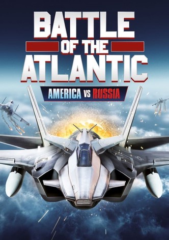 Battle of the Atlantic - America vs Russia