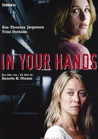 In Your Hands