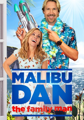 Malibu Dan the Family Man