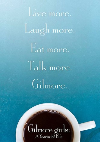 Gilmore Girls: A Year in the Life