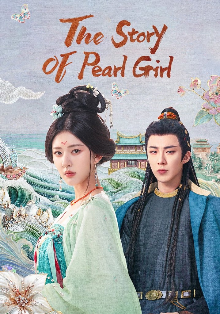 The Story of Pearl Girl - streaming online