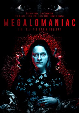Megalomaniac