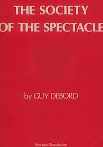 The Society of the Spectacle