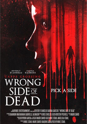 Capps Crossing: Wrong Side of Dead