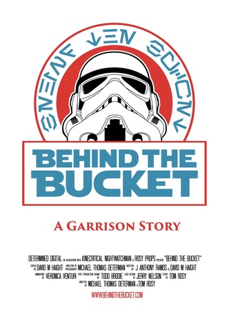 Behind the Bucket: A Garrison Story