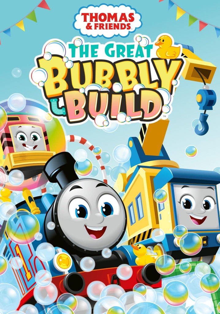 Thomas and Friends: The Great Bubbly Build