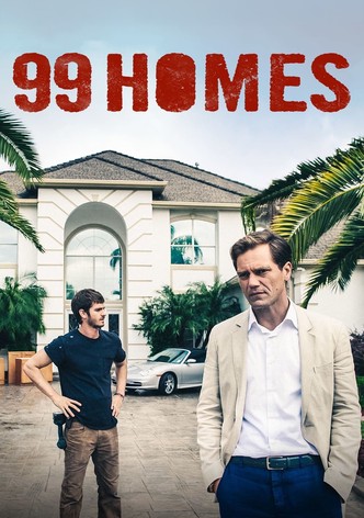 99 Homes