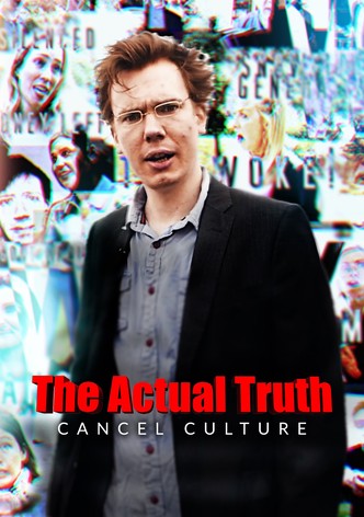 The Actual Truth: Cancel Culture