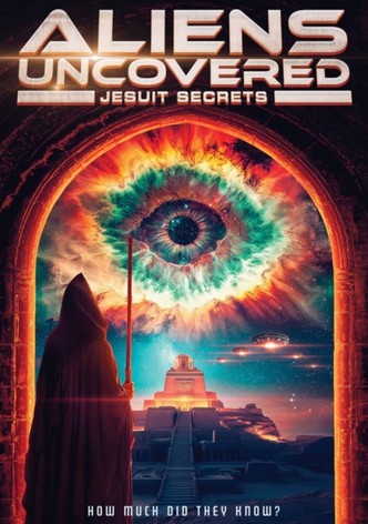 Aliens Uncovered: Jesuit Secrets