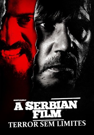 A Serbian Film - Terror sem Limites