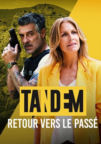 Tandem - Retour vers le passé